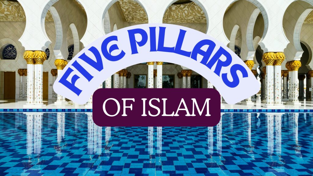 5 Pillars of Islam